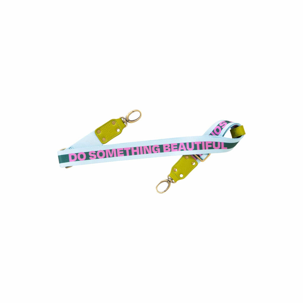 Do Something Beautiful Bag Strap